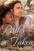 Paths Not Taken (A Hidden Beauty Novel #8) by Mary Crawford