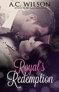 Royal's Redemption by A.C. Wilson