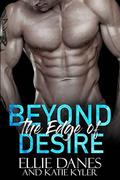 Beyond the Edge of Desire (Beyond the Edge #3) by Katie Kyler
