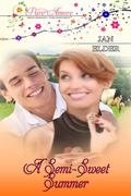 A Semi-Sweet Summer by Jan Elder