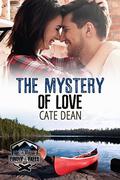 The Mystery of Love (Camp Firefly Falls #15) by Cate Dean