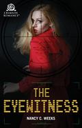 The Eyewitness (The D'Azzo Family #1) by Nancy C. Weeks