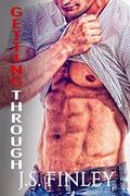 Getting Through by J.S. Finley
