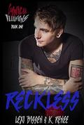 Reckless (Cynical Illusions #1) by Lexi Bissen