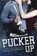 Pucker Up by Sara Hubbard