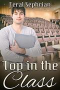 Top in the Class by Feral Sephrian