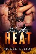 2X The Heat by Nicole Elliot