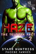 Haze (The Telorex Pact #2) by Phoebe Fawkes