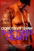 Shattered Heart  (The Donnellys) by Dorothy F. Shaw