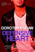 Defensive Heart  (The Donnellys) by Dorothy F. Shaw