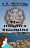 The Haunted Valentine by J A Whiting