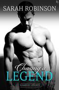 Chasing a Legend by Sarah Robinson