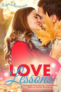 Love Lessons: Celebrate Fall with Six Inspirational Back-to-School Romances  (Rejoice Romance) by Jessica Keller