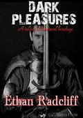 Dark Pleasures by Ethan Radcliff