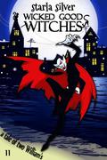 A Tale of Two William's (Wicked Good Witches #11) by Starla Silver