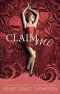 Claim Me (The Assumptions Series #1) by Renee Grace Thompson