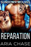 Reparation (Sundown Wolves #2) by Aria Chase