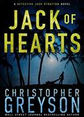 Jack of Hearts: A Heart-Pounding Mystery Filled with Action, Humor and a Dash of Romance by Christopher Greyson