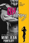 OH, HENRY by Mimi Jean Pamfiloff
