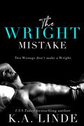 The Wright Mistake by K.A. Linde