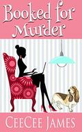 Booked For Murder (An Oceanside Hotel Mystery #1) by CeeCee James