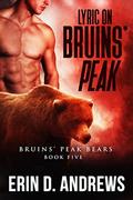 Lyric on Bruins' Peak (Bruins' Peak Bears #5) by Erin D. Andrews