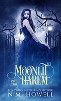 Moonlit Harem: Part 2 by N.M. Howell