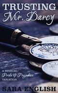 Trusting Mr. Darcy: A Pride and Prejudice Intimate Novella (Master Darcy #4) by Sara English