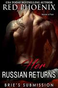 Her Russian Returns by Red Phoenix
