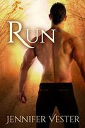 Run (Lakefield #1) by Jennifer Vester