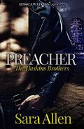 Preacher: The Haskins Brothers by Sara Allen