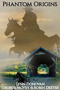 Phantom Origins (Phantom Horse Bridge #0) by Lynn Donnovan