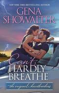 Can't Hardly Breathe by Gena Showalter