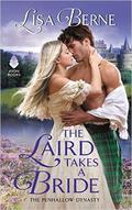 The Laird Takes a Bride (The Penhallow Dynasty #2) by Lisa Berne