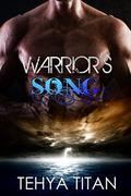 Warrior's Song: A Sci-Fi Shifter Romance (Warriors of Vor #3) by Tehya Titan