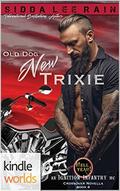 Hell Yeah!: Old Dog, New Trixie (Ignition Infantry MC #4) by Sidda Lee Rain