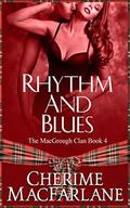 Rhythm and Blues (The MacGrough Clan #5) by The Graphics Shed