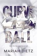 Curveball by Mariah Dietz