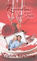 Reservations for Two (Celebration #2) by Kristine Raymond