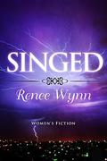 Singed! by Renee Wynn