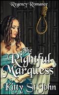 The Rightful Marquess: Regency Romance (clean regency romance #11) by Kitty St John