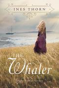 The Whaler (The Island of Sylt Trilogy #1) by Ines Thorn