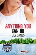 Anything You Can Do (Camp Firefly Falls #16) by Lily Danes