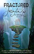 Fractured Fairytales: Book One by Jessi McPherson