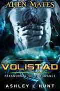Volistad (Alien Mates #3) by Ashley L. Hunt