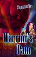 Warrior's Pain by Stephanie West