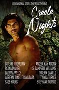 Creole Nights: 10 Paranormal Stories That Bring The Heat by Latrivia Welch