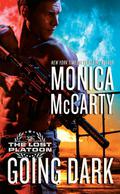 Going Dark (The Lost Platoon #1) by Monica McCarty
