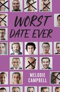 Worst Date Ever by Melodie Campbell