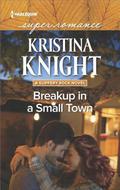 Breakup in a Small Town (Slippery Rock #3) by Kristina Knight